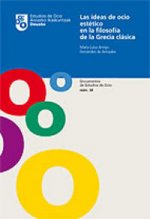 Las ideas de ocio estético en la filosof­a de la Grecia clásica
