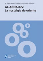 Al-Andalus: La nostalgia de oriente