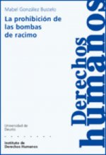 La prohibición de las bombas de racimo