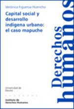 Capital social y desarrollo indigena urbano
