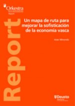 Un mapa de ruta para mejorar la sofisticación de la econom­a vasca