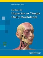 Manual de Urgencias en Cirugía Oral y Maxilofacial