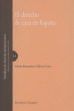 DERECHO DE CAZA EN ESPAÑA,EL