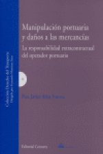 MANIPULACION PORTUARIA Y DAÑOS A LAS MERCANCIAS