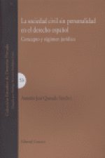 SOCIEDAD CIVIL SIN PERSONALIDAD DERECHO ESPAÑOL,LA