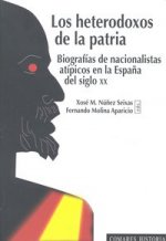LOS HETERODOXOS DE LA PATRIA.
