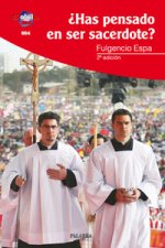 ¿Has pensado en ser sacerdote?