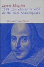 1599. Un año en la vida de William Shakespeare