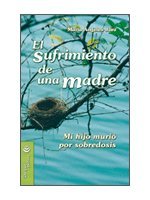 El sufrimiento de una madre