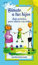 Gánate a tus hijos