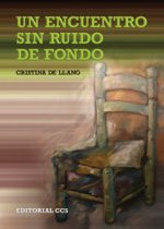 Un encuentro sin ruido de fondo