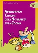 APRENDIENDO CIENCIAS DE LA NATURALEZA EN LA COCINA