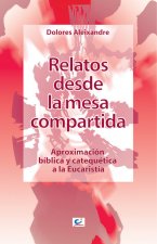 Relatos desde la mesa compartida
