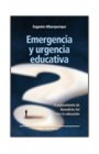 Emergencia y urgencia educativa