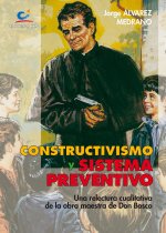Constructivismo y Sistema Preventivo