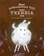 Bazen arkumetxo bat izatez txerria zena