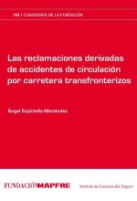 RECLAMACIONES DERIVADAS DE ACCIDENTES DE CIRCULACIóN POR CARRETERA TRANSFORN, LAS