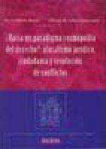 ¿Hacia un paradigma cosmopolita del derecho? Pluralismo jurídico, ciudadanía y resolución de conflic