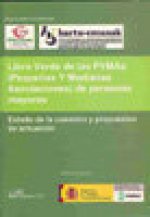 Libro verde de las PYMAs (pequeñas y medianas asociaciones) de personas mayores