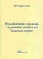 Procedimiento concursal. La posición jurídica del bonorum emptor