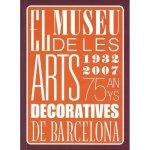 El museu de les arts decoratives, 1932-2007
