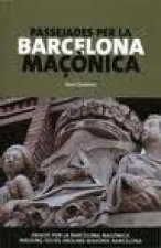 PASSEJADES PER LA BARCELONA MAÇONICA
