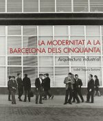 MODERNITAT A LA BARCELONA DELS 50, LA
