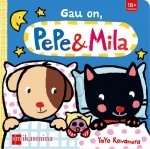 Gau on, Pepe & Mila