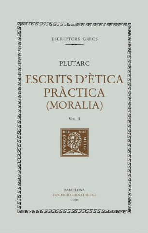 ESCRITS D'ÈTICA PRÀCTICA, VOL II - RUSTICA