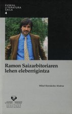 Ramon Saizarbitoriaren lehen eleberrigintza