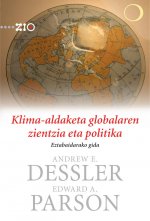 Klima-aldaketa globalaren zientzia eta politika. Eztabaidarako gida