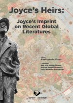 Joyce's heirs. Joyce's imprint on recent global literatures