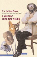Verdade como mal menor, a (premio repsol ypf 2008)