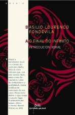 Ao final do infinito. Introducion xeral
