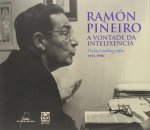 Ramon piûeiro.a vontade da intelix.unha fotobiografia 1915-