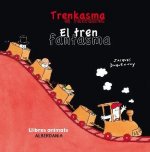 TREN FANTASMA, EL