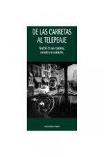 De las carretas al telepeaje