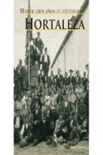 Más de cien años de la historia de Hortaleza