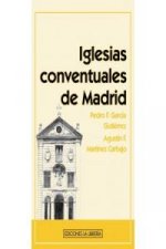 Iglesias conventuales de Madrid