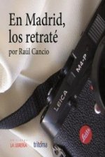 En Madrid, los retraté