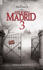 HIDDEN MADRID 3 THE PROVINCE