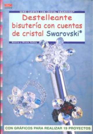 Serie Swarovski nº 20. DESTELLEANTE BISUTERÍA CON CUENTAS DE CRISTAL SWAROVSKI.