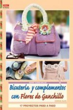 Serie Ganchillo nº 3. BISUTERÍA Y COMPLEMENTOS CON FLORES DE GANCHILLO