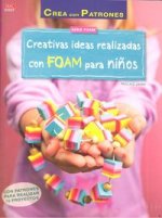 Creativas ideas realizadas con FOAM para niños