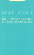 Los judeoconversos en la cultura y sociedad españolas