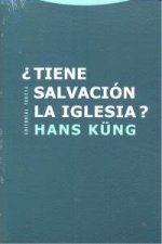 ¿Tiene salvación la Iglesia?