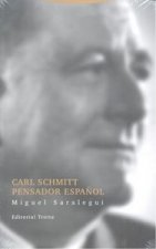 Carl Schmitt pensador español