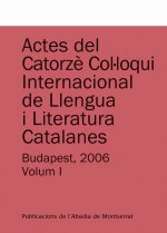 Actes del Catorzè Col·loqui Internacional de Llengua i Literatura Catalanes