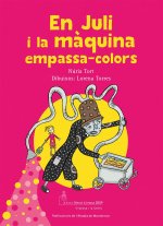 EN JULI I LA MAQUINA EMPASSA-COLORS