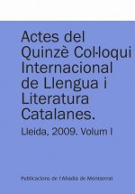 Actes del Quinzè Col·loqui Internacional de Llengua i Literatura Catalanes